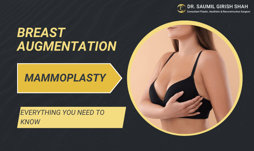 Everything You Need to Know About Breast Augmentation or Mammoplasty