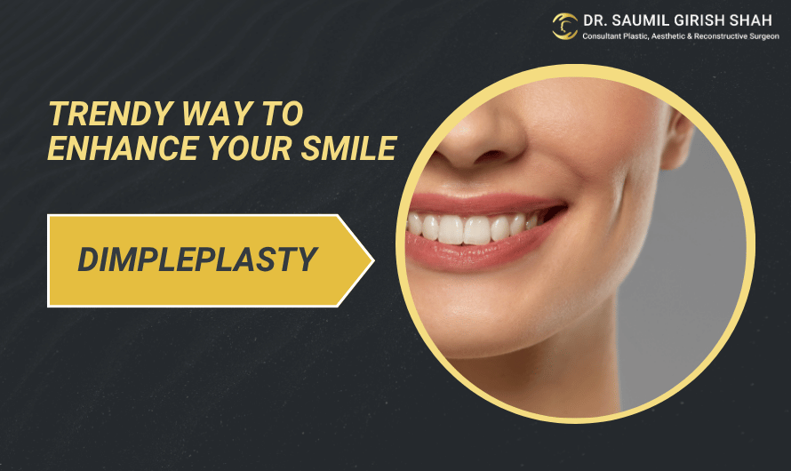 All About Dimpleplasty: Trendy Way to Enhance Your Smile