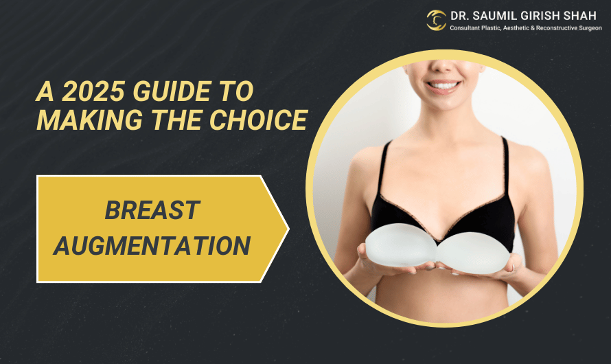 Is Breast Augmentation Right for You? A 2025 Guide to Making the Choice