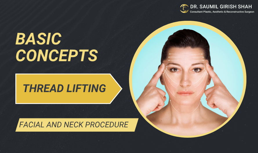 Basic concepts in facial and neck thread lifting procedures