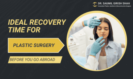 Ideal Recovery Time for Plastic Surgery Before You Go Abroad