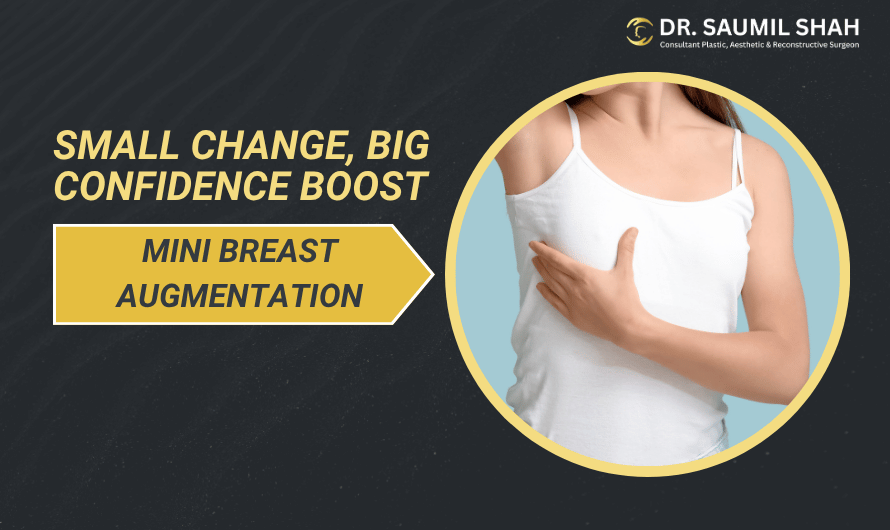 Why Everyone’s Talking About Mini Breast Augmentation