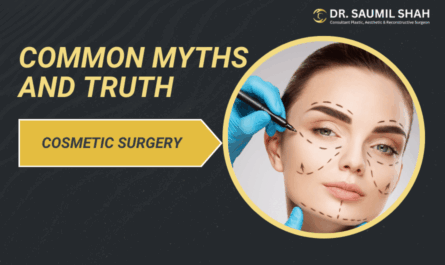 10 Common Myths About Cosmetic Surgery and the Truth Behind Them