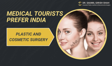 Why Medical Tourists Prefer India for Plastic and Cosmetic Procedures