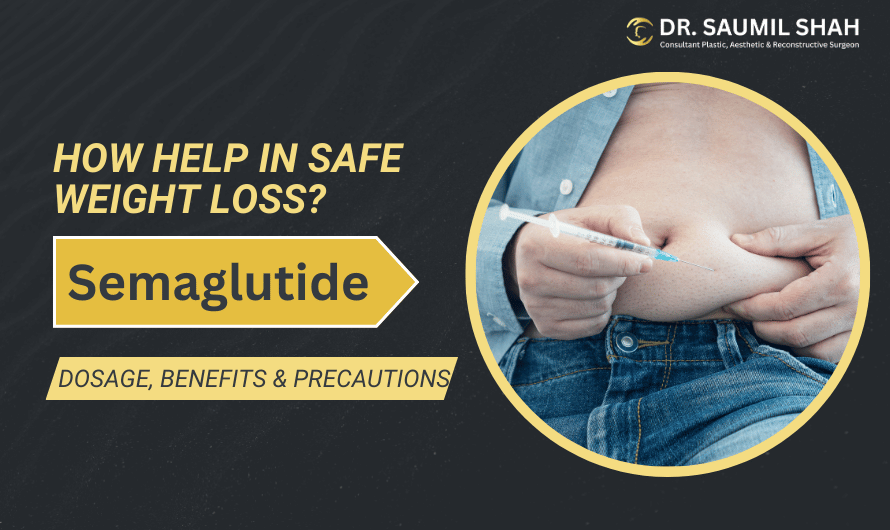 How Semaglutide Help in Safe Weight Loss? Dosage, Benefits & Precautions