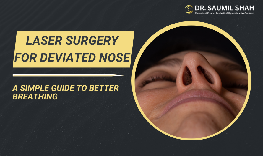 Laser Surgery for Deviated Nose: A Simple Guide to Better Breathing