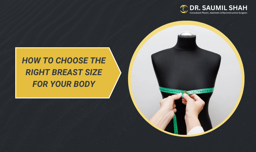 How to Choose the Right Breast Size for Your Body